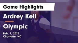 Ardrey Kell  vs Olympic  Game Highlights - Feb. 7, 2023