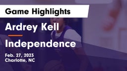 Ardrey Kell  vs Independence  Game Highlights - Feb. 27, 2023