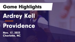 Ardrey Kell  vs Providence  Game Highlights - Nov. 17, 2023