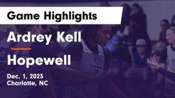 Ardrey Kell  vs Hopewell  Game Highlights - Dec. 1, 2023