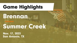 Brennan  vs Summer Creek  Game Highlights - Nov. 17, 2023