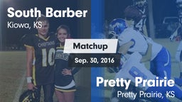Matchup: South Barber High Sc vs. Pretty Prairie  2016