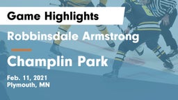 Robbinsdale Armstrong  vs Champlin Park  Game Highlights - Feb. 11, 2021