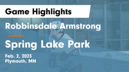 Robbinsdale Armstrong  vs Spring Lake Park  Game Highlights - Feb. 2, 2023