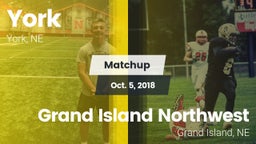 Matchup: York vs. Grand Island Northwest  2018