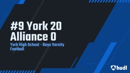 York football highlights #9 York 20 Alliance 0