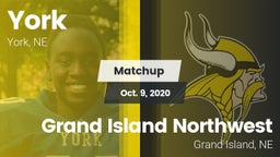 Matchup: York vs. Grand Island Northwest  2020