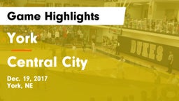 York  vs Central City  Game Highlights - Dec. 19, 2017