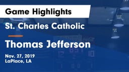 St. Charles Catholic  vs Thomas Jefferson  Game Highlights - Nov. 27, 2019