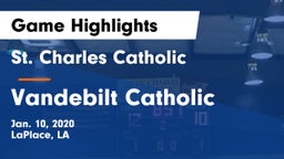 St. Charles Catholic  vs Vandebilt Catholic  Game Highlights - Jan. 10, 2020
