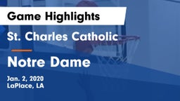 St. Charles Catholic  vs Notre Dame Game Highlights - Jan. 2, 2020