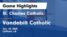 St. Charles Catholic  vs Vandebilt Catholic Game Highlights - Jan. 10, 2020