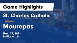 St. Charles Catholic  vs Maurepas Game Highlights - Nov. 23, 2021