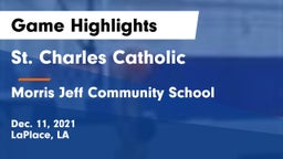 St. Charles Catholic  vs Morris Jeff Community School Game Highlights - Dec. 11, 2021