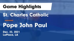 St. Charles Catholic  vs Pope John Paul Game Highlights - Dec. 22, 2021