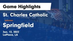 St. Charles Catholic  vs Springfield Game Highlights - Jan. 12, 2022