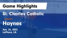 St. Charles Catholic  vs Haynes Game Highlights - Jan. 26, 2022