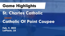 St. Charles Catholic  vs Catholic Of Point Coupee Game Highlights - Feb. 9, 2022