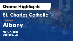 St. Charles Catholic  vs Albany  Game Highlights - Nov. 7, 2023