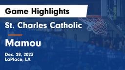 St. Charles Catholic  vs Mamou Game Highlights - Dec. 28, 2023