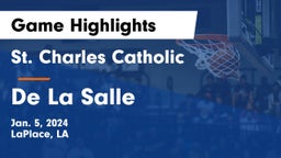 St. Charles Catholic  vs De La Salle  Game Highlights - Jan. 5, 2024