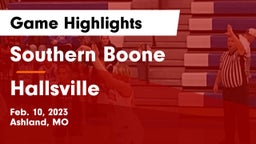 Southern Boone  vs Hallsville  Game Highlights - Feb. 10, 2023