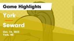 York  vs Seward  Game Highlights - Oct. 14, 2023