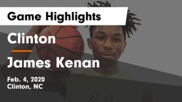 Clinton  vs James Kenan  Game Highlights - Feb. 4, 2020