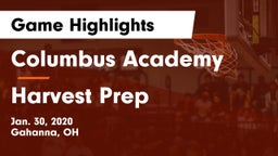 Columbus Academy  vs Harvest Prep Game Highlights - Jan. 30, 2020