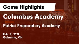 Columbus Academy  vs Patriot Preparatory Academy Game Highlights - Feb. 4, 2020