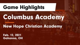 Columbus Academy  vs New Hope Christian Academy Game Highlights - Feb. 12, 2021