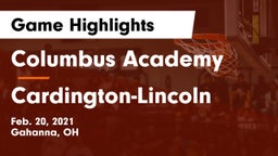 Columbus Academy  vs Cardington-Lincoln  Game Highlights - Feb. 20, 2021
