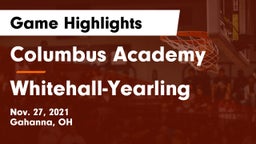 Columbus Academy  vs Whitehall-Yearling  Game Highlights - Nov. 27, 2021