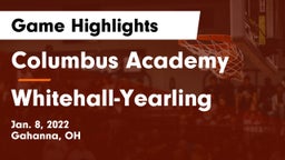 Columbus Academy  vs Whitehall-Yearling  Game Highlights - Jan. 8, 2022