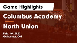 Columbus Academy  vs North Union  Game Highlights - Feb. 16, 2022