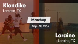 Matchup: Klondike  vs. Loraine  2016