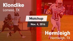 Matchup: Klondike  vs. Hermleigh  2016