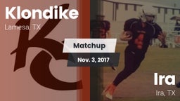 Matchup: Klondike  vs. Ira  2017