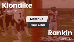 Matchup: Klondike  vs. Rankin  2019