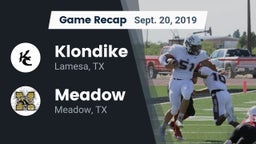 Recap: Klondike  vs. Meadow  2019