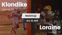 Matchup: Klondike  vs. Loraine  2019