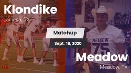 Matchup: Klondike  vs. Meadow  2020