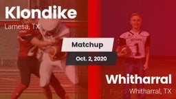 Matchup: Klondike  vs. Whitharral  2020