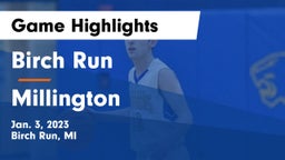 Birch Run  vs Millington  Game Highlights - Jan. 3, 2023
