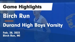 Birch Run  vs Durand High Boys Varsity Game Highlights - Feb. 28, 2023
