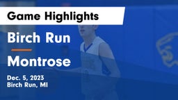 Birch Run  vs Montrose  Game Highlights - Dec. 5, 2023