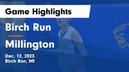 Birch Run  vs Millington  Game Highlights - Dec. 12, 2023