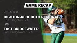 Recap: Dighton-Rehoboth Regional  vs. East Bridgewater  2016