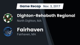 Recap: Dighton-Rehoboth Regional  vs. Fairhaven  2017