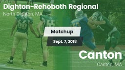 Matchup: Dighton-Rehoboth vs. Canton   2018